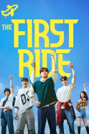 The First Ride 2025 Korean Audio WEBRip 720p - 1080p The First Ride 2025 Korean Audio WEBRip 720p - 1080p